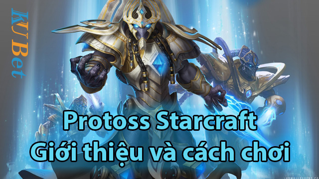 Tộc Protoss Starcraft